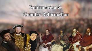 The Reformation amp The Counter Reformation [upl. by Gnihc]