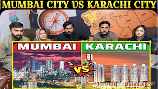 Indias MUMBAI CITY VS Pakistans KARACHI CITY  कौन बेहतर है SpicyReactionpk [upl. by Schnabel]