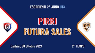 2°t PirriFutura Calcio Sales ESORDIENTI 30102024 FULL MATCH [upl. by Nason932]