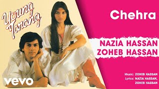 Chehra  Young Tarang  Nazia Hassan amp Zoheb Hassan Official Audio [upl. by Anirtek]