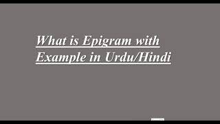 What is Epigram Epigram and its Example Literary and Poetic Device Explained in UrduHindi [upl. by Reginnej]