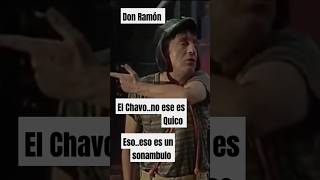 El Chavono ese es Quico shortviral elchavodel8 shortvideo fypシ゚viral [upl. by Mya]