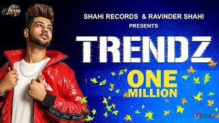 Trendz New Punjabi Songs 2018  Armaan Bhullar  Full Video  Latest Punjabi Song 2018 [upl. by Prud73]