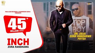 INCH Official Song Zora Randhawa  Latest Punjabi Songs 2024 [upl. by Ummersen]