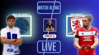 QPR vs MIDDLESBROUGH Live Watch Along  Game Week 14 [upl. by Lohrman]