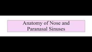 Nose and Paranasal Sinuses [upl. by Fredelia675]