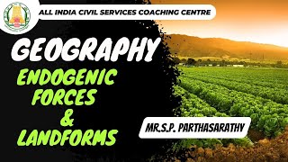 GEOGRAPHY  ENDOGENIC FORCES ampLANDFORMS  Mr Parthasarathy S P [upl. by Ailemak]