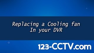 DVR Overheating Resolved Replacing a cooling fan on your DVR [upl. by Laurinda]