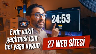 Evde vakit geçirmek için her yaşa uygun 27 WEB SİTESİ [upl. by Mraz423]