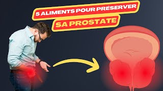 5 aliments pour préserver sa prostate  hypertrophie de la prostate  cancer prostate  prostatique [upl. by Airotkciv]