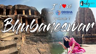 Exploring The Temple City Bhubaneswar  I Love My Odisha  Chasing Rainbows Ep 1  Curly Tales [upl. by Elokcin]