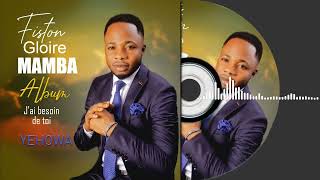 FistonGloire MAMBA  YEPOWA Official Audio [upl. by Mureil344]