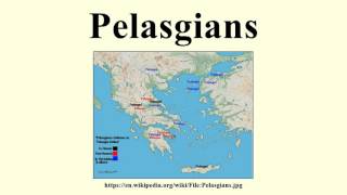 Pelasgians [upl. by Clarance]