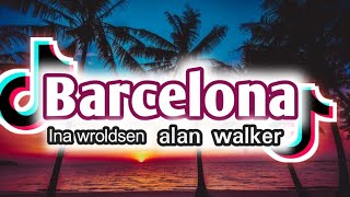 Alan Walker Dj Barcelona RemixlDJ TERBARU 2024tiktok dj 2024  New Remix [upl. by Tessi]