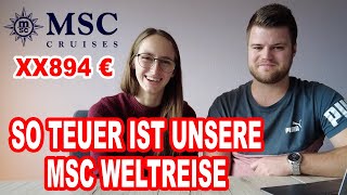 So teuer ist unsere MSC Weltreise 4 Monate Kreuzfahrt mit der MSC Poesia 006 [upl. by Nigam110]