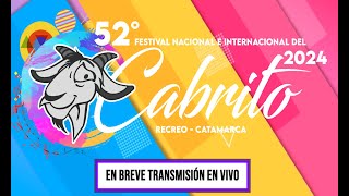 52° FESTIVAL NACIONAL E INTERNACIONAL DEL CABRITO 2024  SEGUNDA NOCHE [upl. by Sathrum]