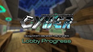 UEG CYBER Devlog 04 Lobby Progress [upl. by Ahsan577]