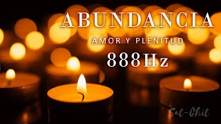 888 Hz Atraer Abundancia Amor y Plenitud ✧ Música para manifestar Deseos y Prosperidad Infinita [upl. by Medina]