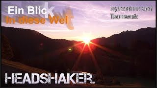 Headshaker  The old Intro [upl. by Wallach]