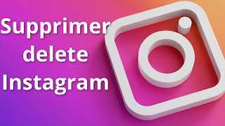 CommentHow to SUPPRIMER un compte Instagram [upl. by Linea]