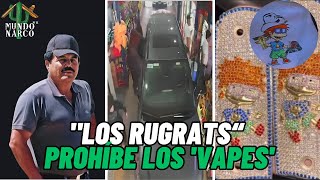 ¡Video quotLos Rugratsquot brazo armado de «El Mayo Zambada» prohíbe los quotvapesquot en Sïnaloa [upl. by Inod]