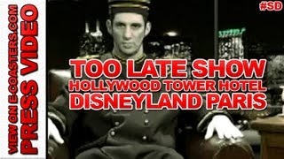 Tower Of Terror  Disneyland Paris  Special Too Late Show Presse [upl. by Maggi]