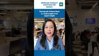 Morgan Stanley believes its time to get selective on banks but prefers these three names [upl. by Esmaria]