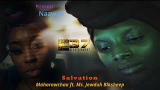 E37 Mahar amp Ms Jewduh ft Princess Naawah amp Brew Love  Salvation Kingdom Album [upl. by Airotna949]