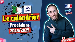 Le calendrier de la procédure 20242025 Campus France Algerie WalidPH [upl. by Caryn]