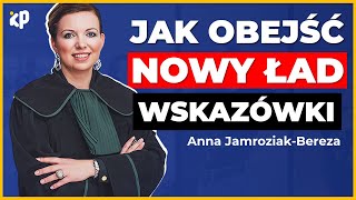 NOWY ŁAD w 2022 roku  optymalizacja podatków firmy i ulga klasy średniej  Anna JamroziakBereza [upl. by Lugo]