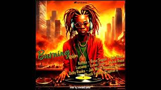 Burning Riddim Mix Full Feat Busy Signal Koffee Luciano Lutan Fyah Jah Vinci February 2024 [upl. by Rivkah]