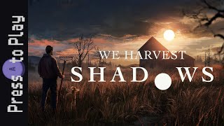 We Harvest Shadows Demo  Press A to Play [upl. by Oirom444]