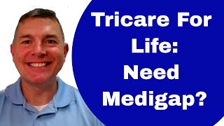 Tricare For Life Do You Need Medigap too [upl. by Redna]