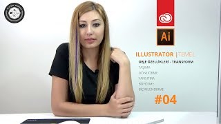 Adobe Illustrator CC Dersleri  04  Transform  Taşıma Döndürme Yansıtma Büyütme Biçimlendirme [upl. by Almita]