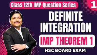 DEFINITE INTEGRATION Theorem 1 MATHS IMP QUESTION SERIES  5 PYQ  HSC 2024 EXAM  DINESH SIR [upl. by Rebecca209]