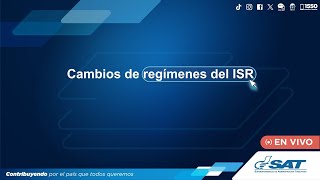 Cambios de regímenes del ISR [upl. by Marcellus147]