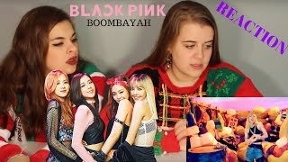 BLACKPINK BOOMBAYAH REACTION [upl. by Freedman]