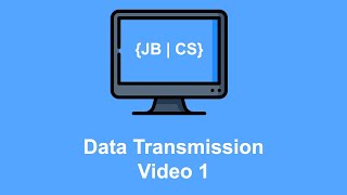 Data Transmission Video 1 [upl. by Karla]