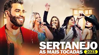 TOP Sertanejo 2023 🌟 Top Sertanejo 2023 Mais Tocadas 🌟 As Melhores Musicas Sertanejas 2023 HD [upl. by Isleen658]