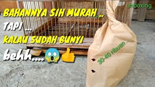 BURUNG MURAH BANYAK PEMINATNYA   unboxing [upl. by Marelya]