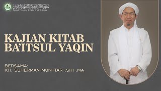 55 Hadis Mauquf  Kitab Baitsul Yaqin  KH Suherman Mukhtar MA [upl. by Piderit]