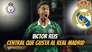 🎙 Así juega VICTOR REIS el CENTRAL del PALMEIRAS que INTERESA al REAL MADRID [upl. by Cornwell]