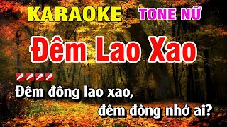 Karaoke Đêm Lao Xao Tone Nữ Nhạc Sống Dễ Hát  Hoàng Luân [upl. by Hakim]