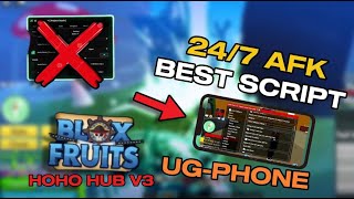 NEW Blox Fruits ScriptHack Hoho Hub V3  Auto Farm  UG PHONE  Auto V3 Mobile amp PC [upl. by Eisenstark]