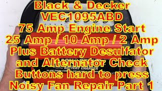 Black and Decker Battery Charger VEC1095ABD Noisy fan and hard to push buttons Part 1 [upl. by Asaeret442]