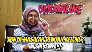 SOLUSI UNTUK MENYAMARKAN KELOID ANDA❗DERMALINE SOLUSINYA ❗PEDISCARE MALANG [upl. by Solly209]