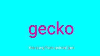 gecko song [upl. by Ylrad]