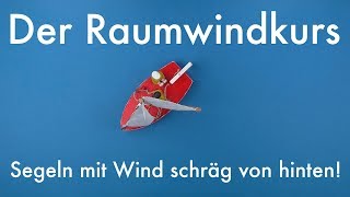 Der Raumwindkurs  Segelkurs 5 [upl. by Znieh706]