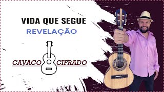 Vida que Segue  Revelação  Cavaco Cifrado Cavaquinho [upl. by Ahseal]