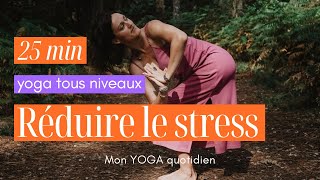 Réduire le stress et recréer sa sécurité intérieure  1er Chakra  Mon YOGA quotidien [upl. by Rains369]